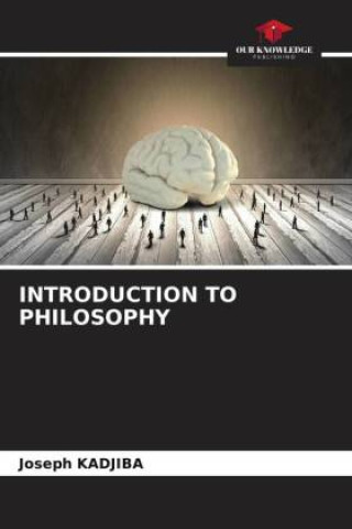 Knjiga INTRODUCTION TO PHILOSOPHY Joseph KADJIBA