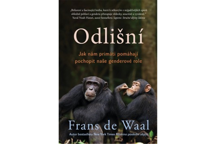 Knjiga Odlišní - Jak nám primáti pomáhají pochopit naše genderové role Waal Frans de