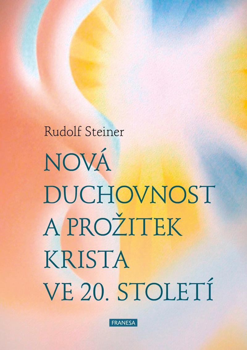 Книга Nová duchovnost a prožitek Krista ve 20. století 