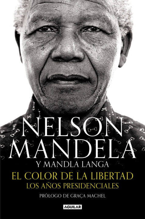 Kniha EL COLOR DE LA LIBERTAD MANDELA