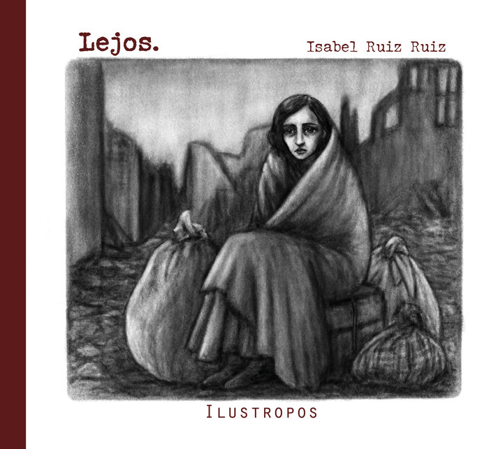 Libro LEJOS. RUIZ RUIZ