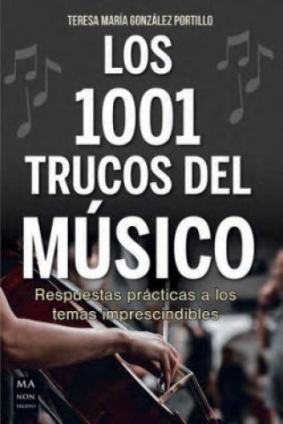 Knjiga LOS 1001 TRUCOS DEL MUSICO TERESA MARIA GONZALEZ PORTILLO