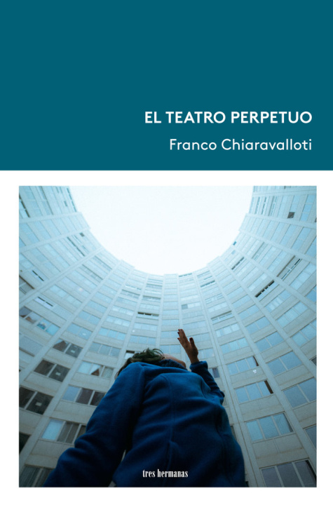 Kniha El teatro perpetuo CHIARAVALLOTI