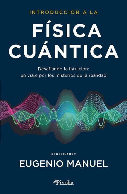 Knjiga INTRODUCCION A LA FISICA CUANTICA FERNANDEZ AGUILAR