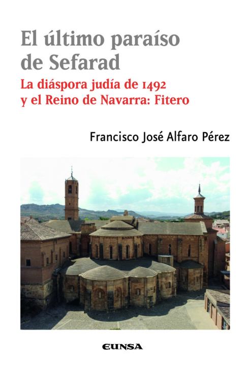 Kniha EL ULTIMO PARAISO DE SEFARAD ALFARO PEREZ
