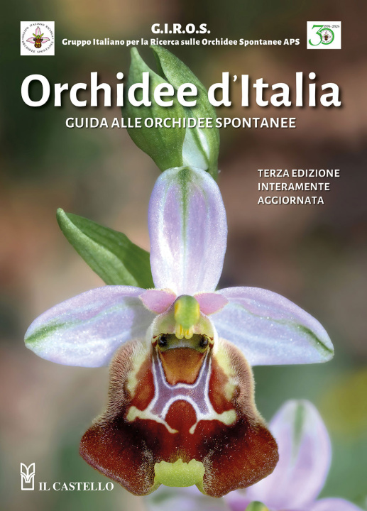 Carte Orchidee d'Italia. Guida alle orchidee spontanee 