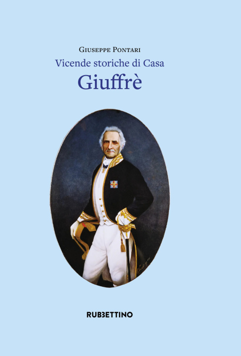Carte Vicende storiche di casa Giuffré Giuseppe Pontari