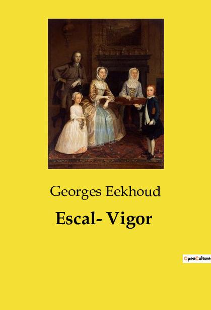 Knjiga ESCAL VIGOR EEKHOUD GEORGES