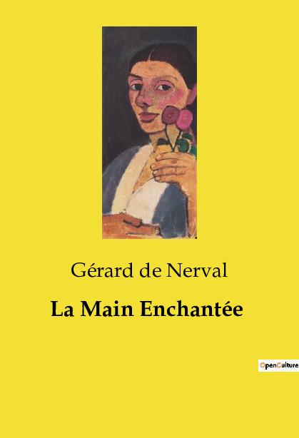 Book MAIN ENCHANTEE DE NERVAL GERARD