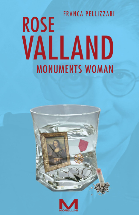 Книга Rose Valland. Monuments woman Pellizzari Franca