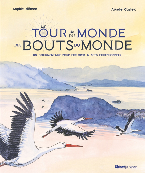 Buch Le Tour du monde des bouts du monde Sophie Blitman