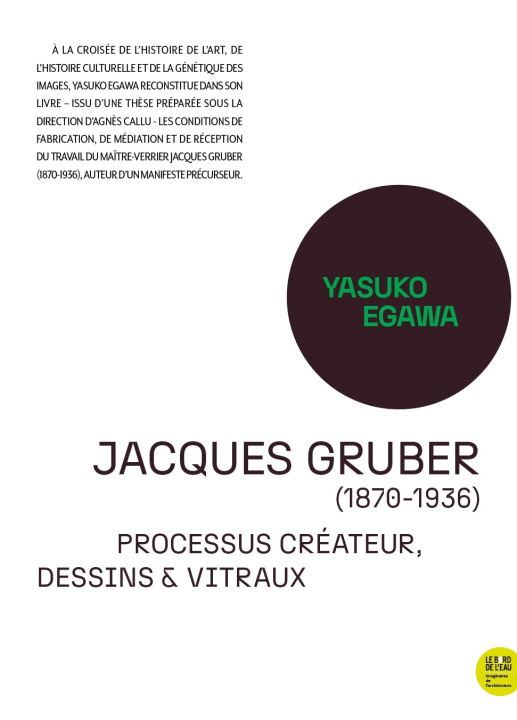 Carte Jacques Gruber (1870-1936). Yasuko Egawa