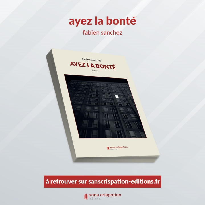 Kniha AYEZ LA BONTÉ Sanchez