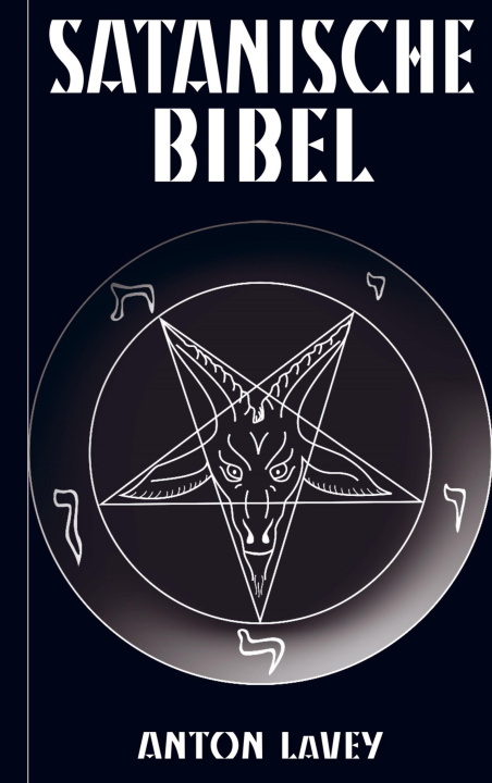 Kniha Satanische Bibel Anton Szandor LaVey