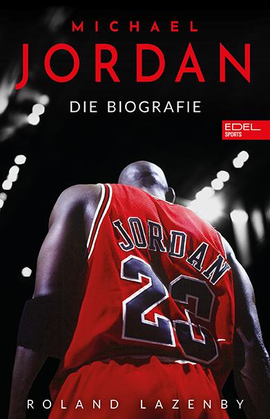 Carte Michael Jordan. Die Biografie Roland Lazenby