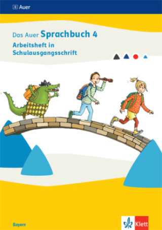 Kniha Das Auer Sprachbuch 4. Ausgabe Bayern 