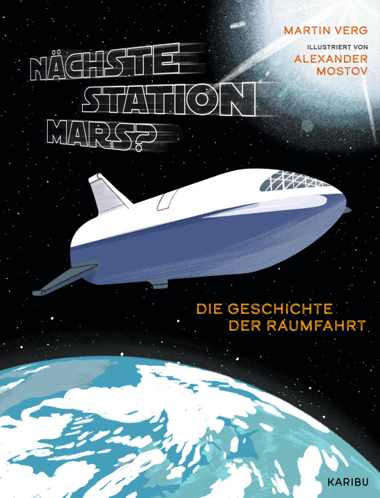 Kniha Nächste Station Mars? - Die Geschichte der Raumfahrt Martin Verg