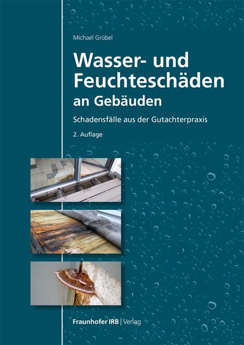 Kniha Wasser- und Feuchteschäden an Gebäuden Michael Grübel