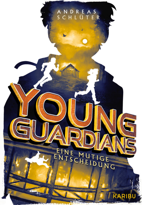 Kniha Young Guardians (Band 3) - Eine mutige Entscheidung Andreas Schlüter