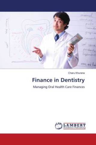 Buch Finance in Dentistry Charu Khurana