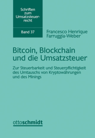Carte Blockchain und die Umsatzsteuer Francesco Henrique Farrugia-Weber