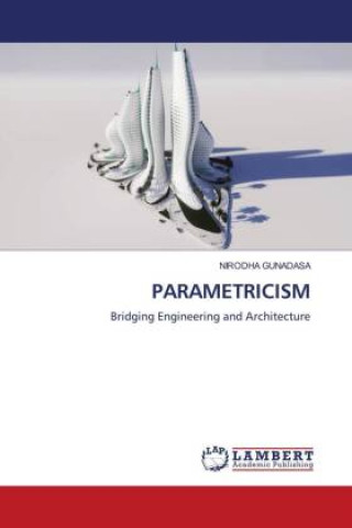 Knjiga PARAMETRICISM NIRODHA GUNADASA