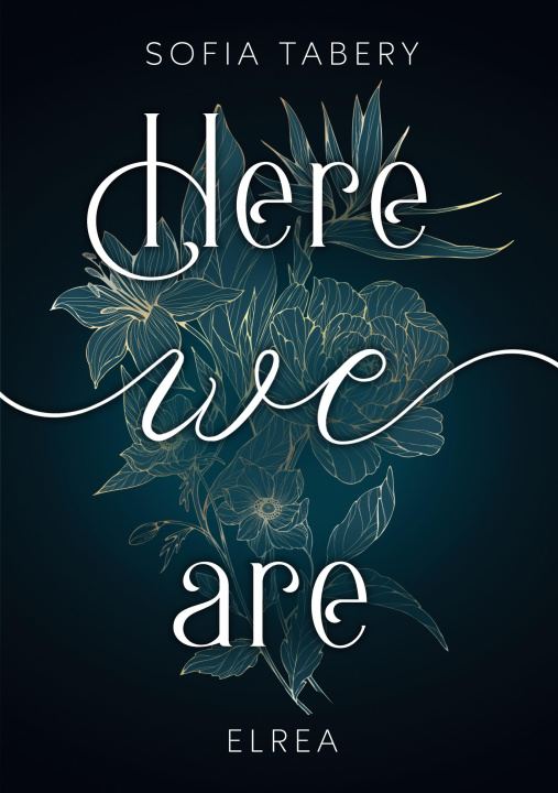 Buch Here we are Elrea Sofia Tabery