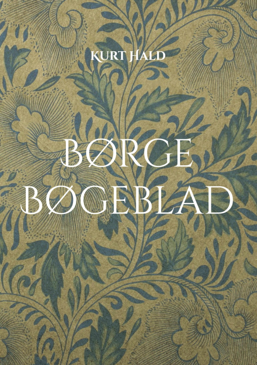 Kniha Børge Bøgeblad Kurt Hald