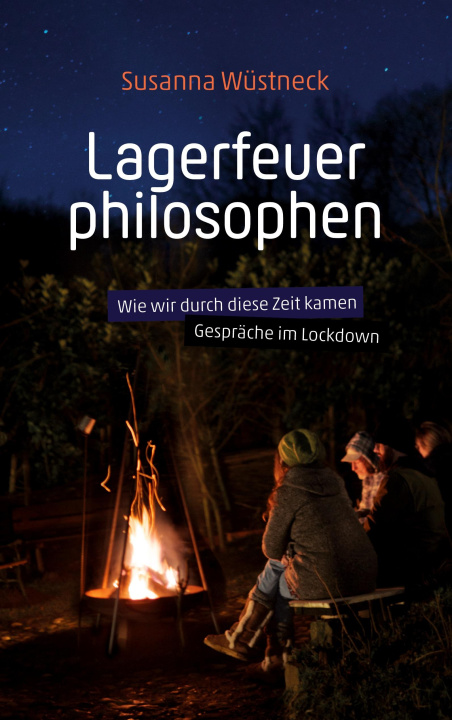 Knjiga Lagerfeuerphilosophen Susanna Wüstneck