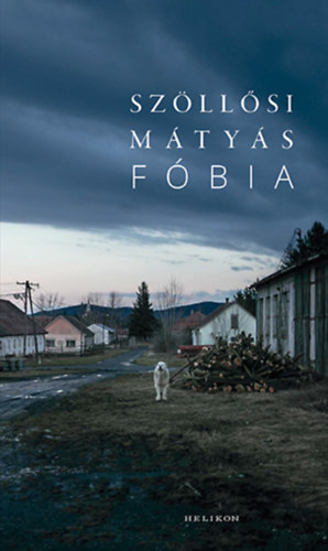 Knjiga Fóbia Szöllősi Mátyás