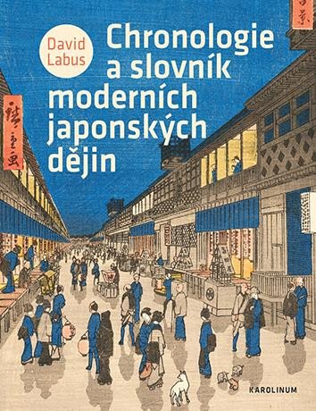 Kniha Chronologie a slovník moderních japonských dějin David Labus