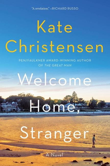 Knjiga Welcome Home, Stranger Kate Christensen