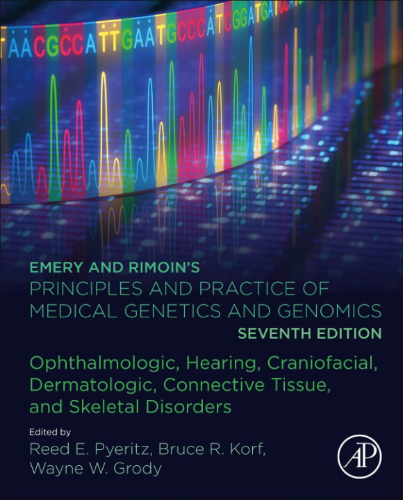 Kniha Emery and Rimoin’s Principles and Practice of Medical Genetics and Genomics Reed E. Pyeritz
