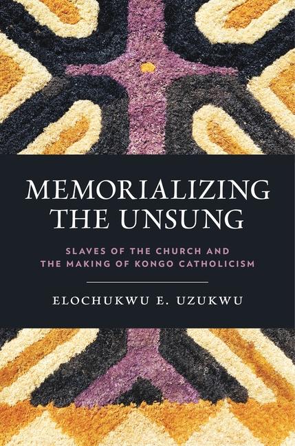 Kniha Memorializing the Unsung 