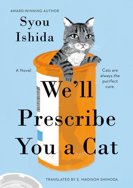 Βιβλίο We'll Prescribe You a Cat E Madison Shimoda