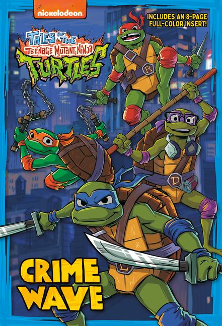 Könyv Crime Wave (Tales of the Teenage Mutant Ninja Turtles) 