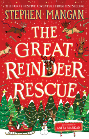 Kniha The Great Reindeer Rescue Anita Mangan