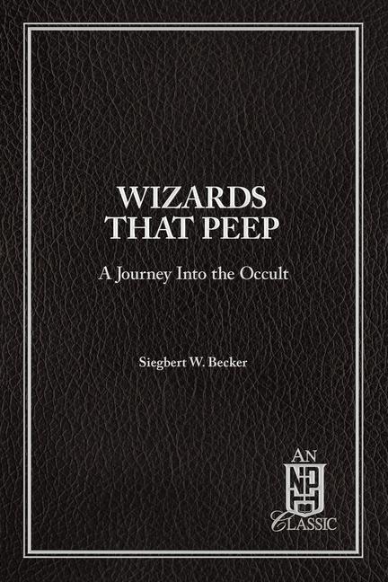 Knjiga Wizards That Peep Becker