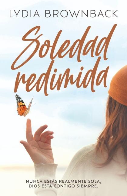 Kniha Soledad Redimida (Finding God in My Loneliness) 