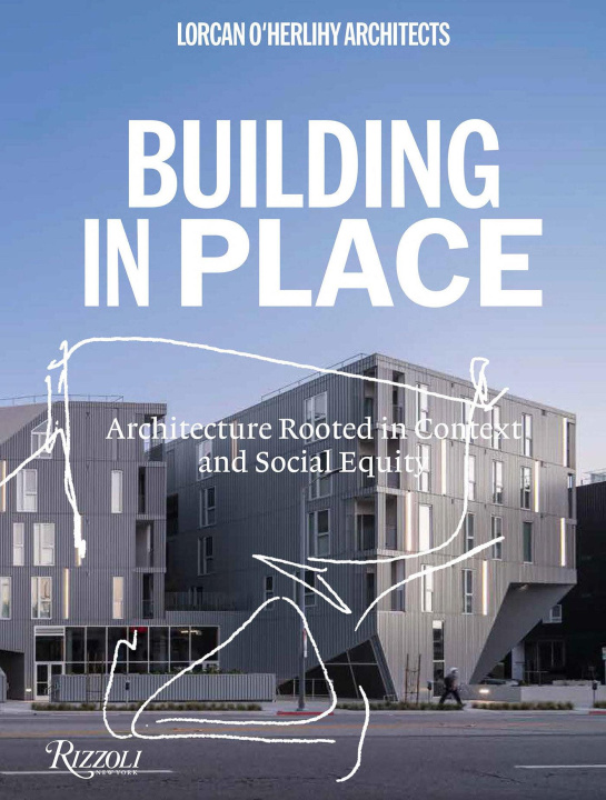 Knjiga Lorcan O'Herlihy Architects Greg Goldin