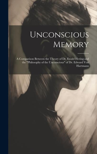 Knjiga Unconscious Memory Anonymous