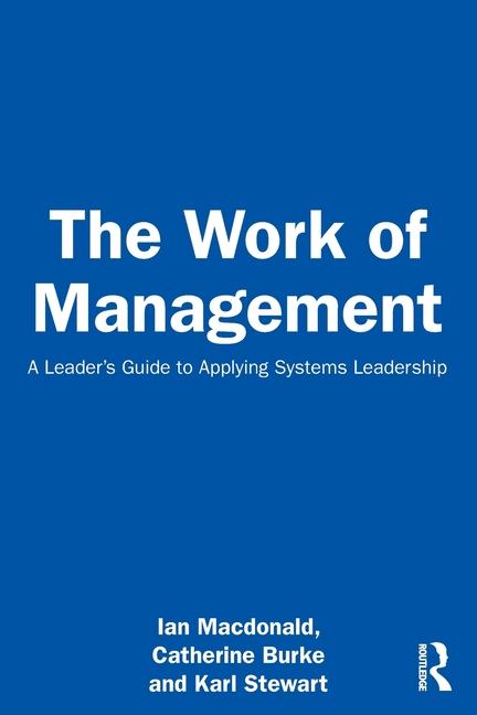 Carte The Work of Management Ian Macdonald