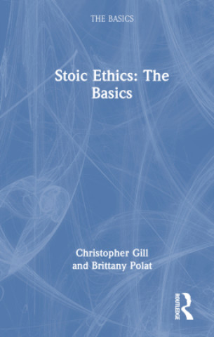 Buch Stoic Ethics: The Basics Christopher Gill