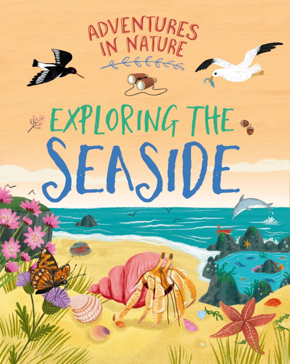 Book Adventures in Nature: Exploring the Seaside Lia Visirin