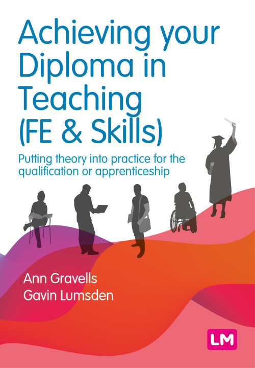 Kniha Achieving Your Diploma in Teaching (Fe & Skills) Gavin Lumsden