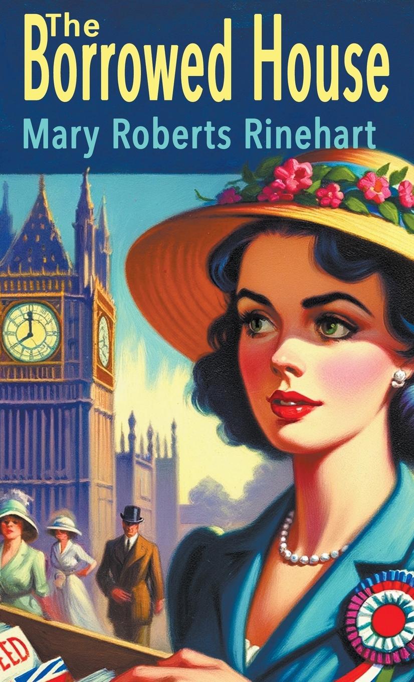 Knjiga The Borrowed House Mary Roberts Rinehart