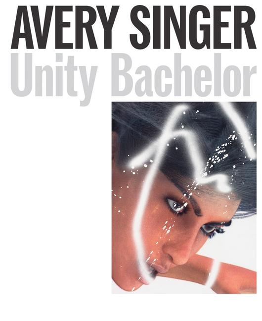 Kniha Avery Singer: Unity Bachelor 