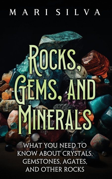 Kniha Rocks, Gems, and Minerals 