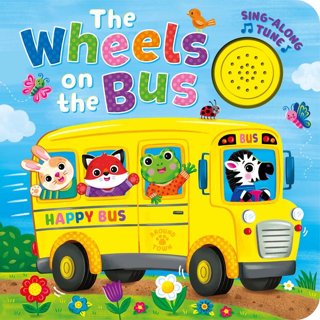 Книга The Wheels on the Bus (Sing-Along Tune) 