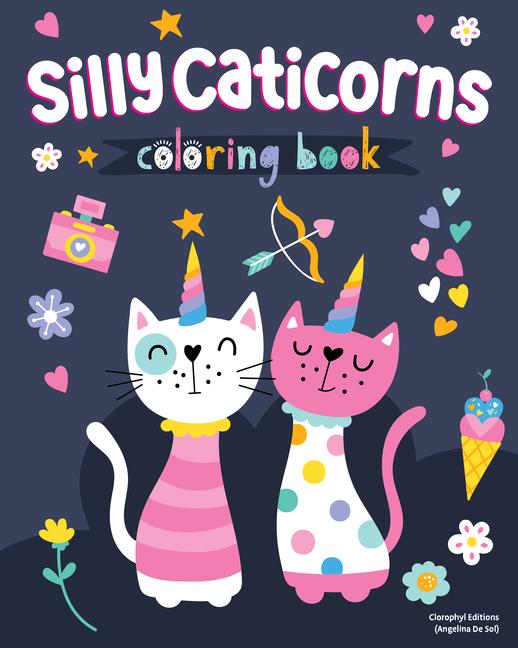 Knjiga Silly Caticorns Coloring Book Clorophyl Editions